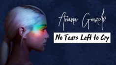 No-Tears-Left-To-Cry-Ariana-Grande.jpg